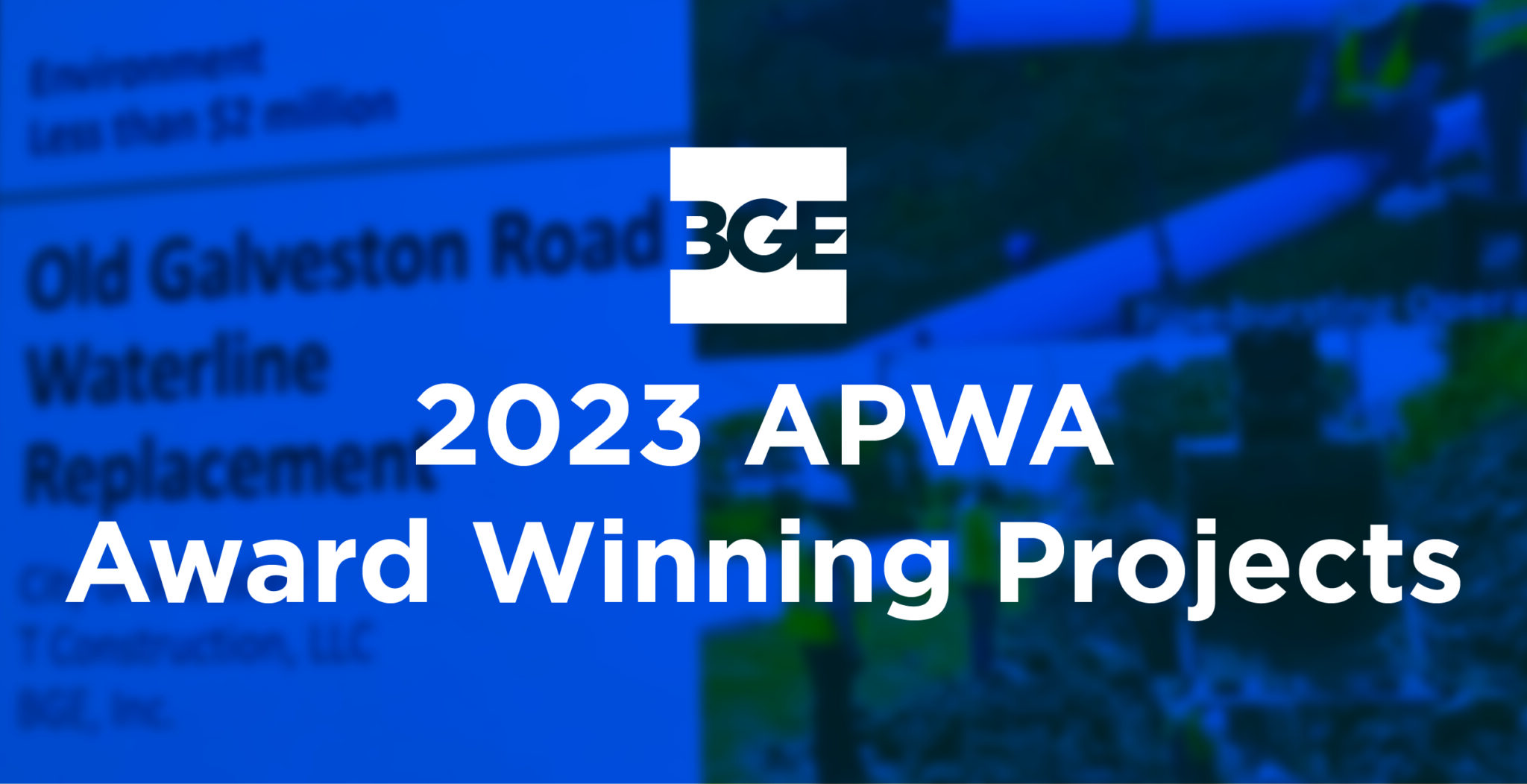 BGE Takes Home Four Awards at the 2023 Texas APWA Conference BGE, Inc.