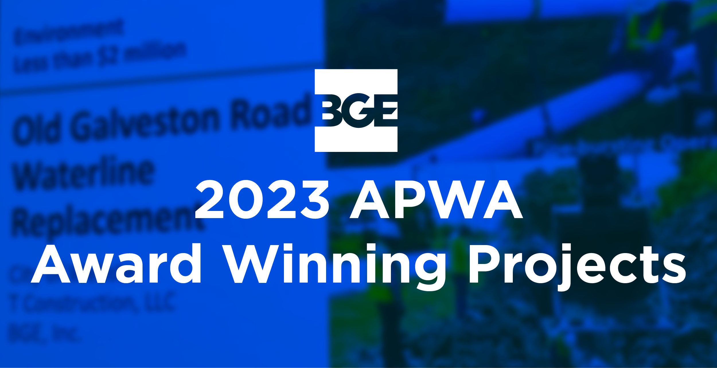 BGE Takes Home Four Awards at the 2023 Texas APWA Conference