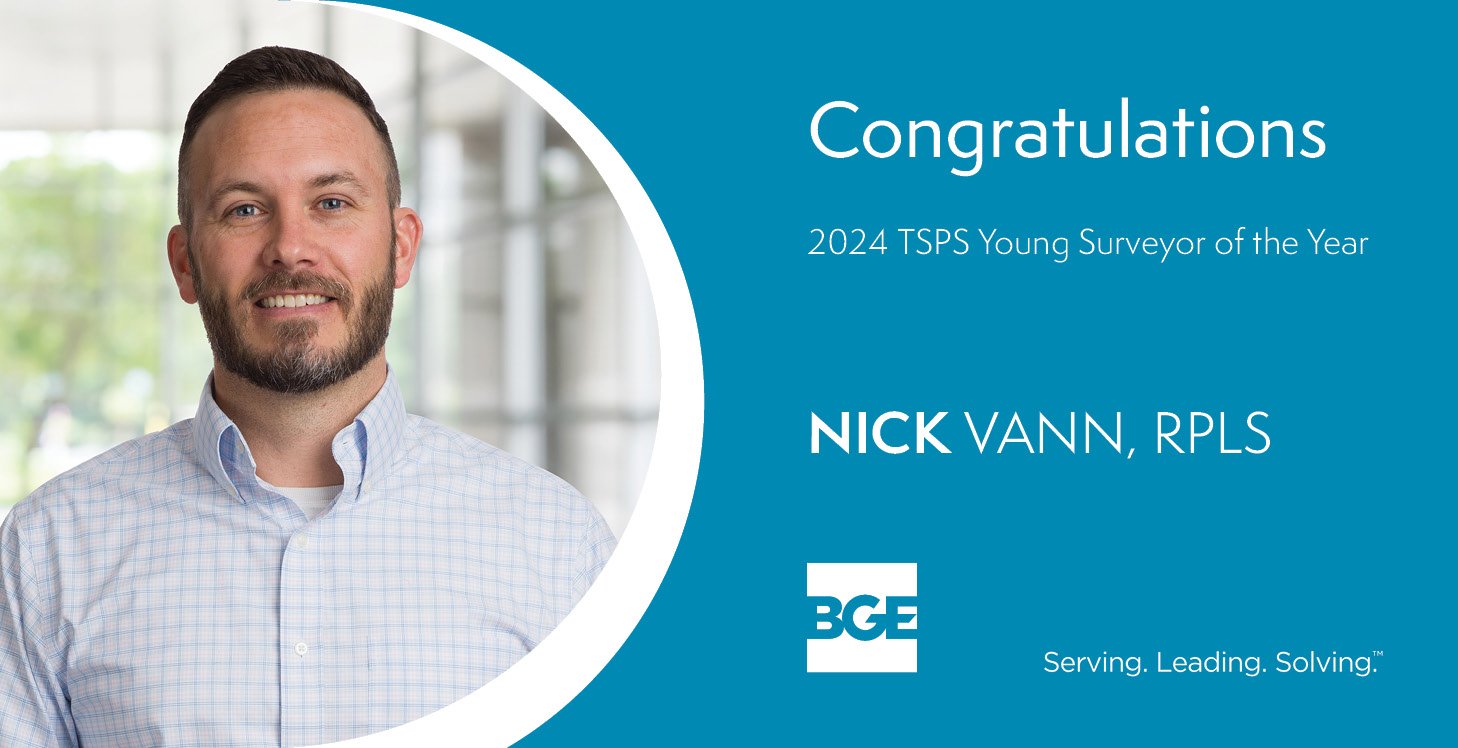 Celebratory banner of BGE's Nick Vann being named 2024 Houston TSPS Young Surveyor of the Year