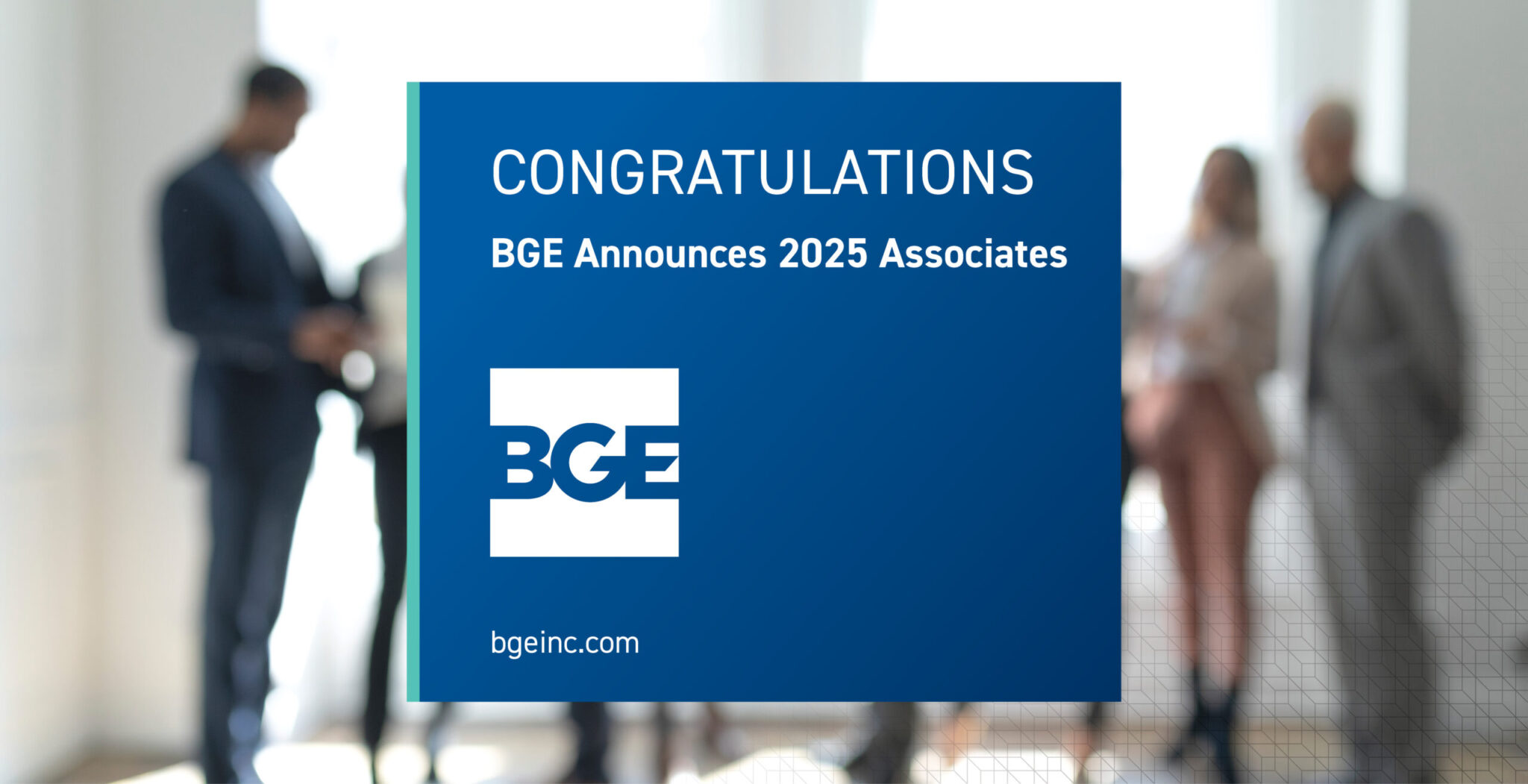 BGE Announces 2025 Associates, Welcomes 23 New Members - BGE, Inc.