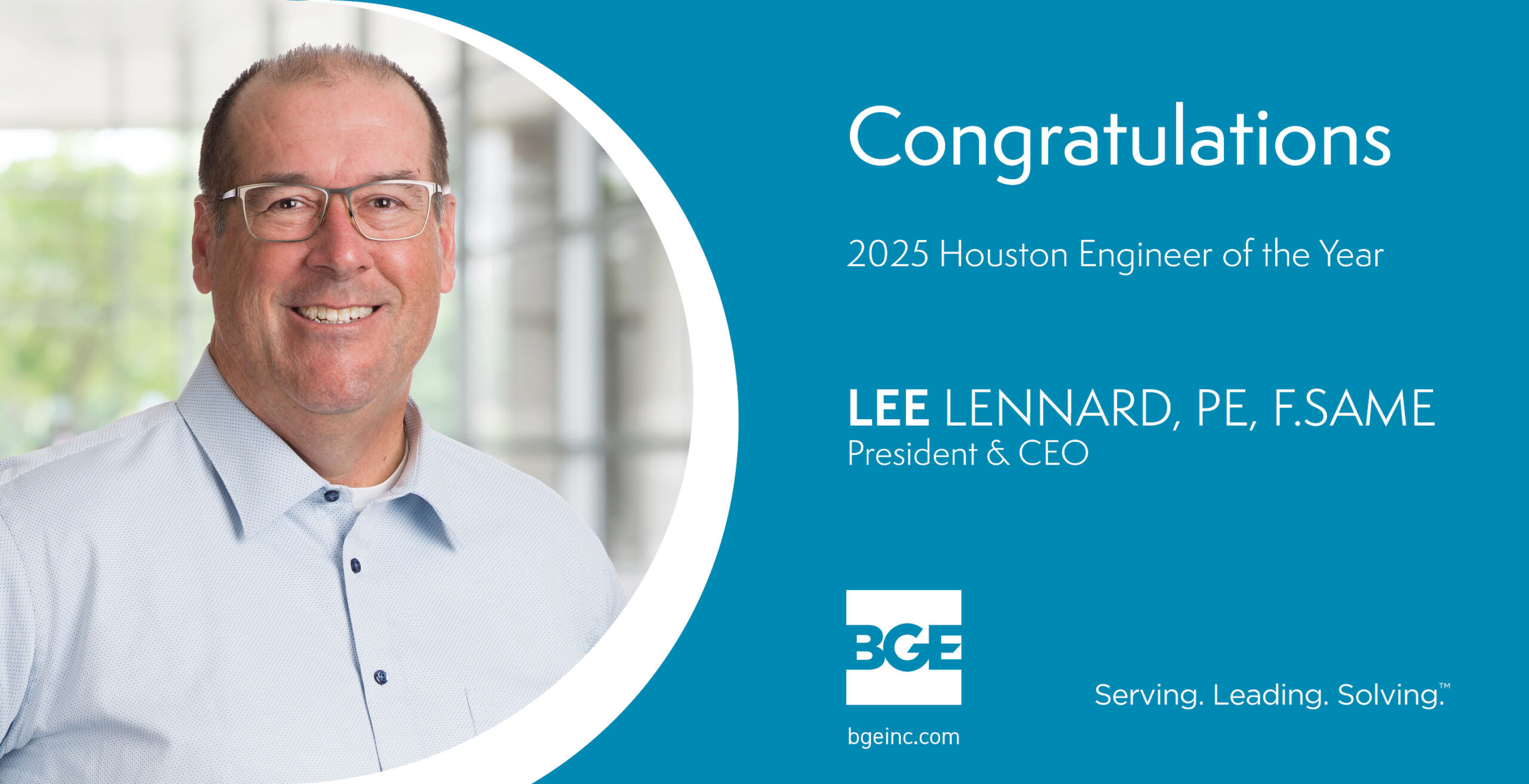 Celebratory banner of BGE, Inc. President and CEO, Lee Lennard, being named 2025 Houston Engineer of the Year